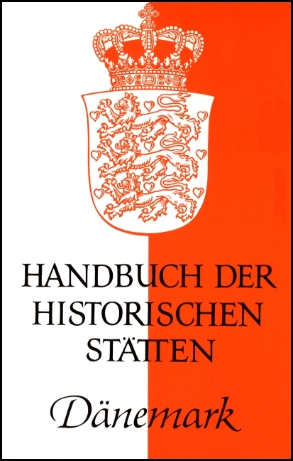Handbuch der historischen St&auml;tten D&auml;nemark - 