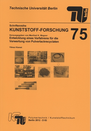 Entwicklung eines Verfahrens für die Verwertung von Pulverlackrecyclaten