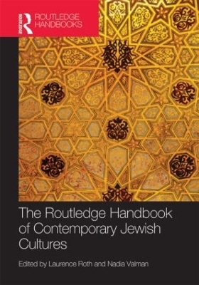 The Routledge Handbook of Contemporary Jewish Cultures - 
