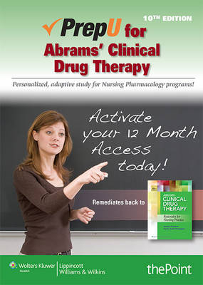 PrepU for Abrams' Clinical Drug Therapy