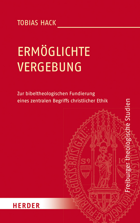 Erm&ouml;glichte Vergebung - Tobias Hack