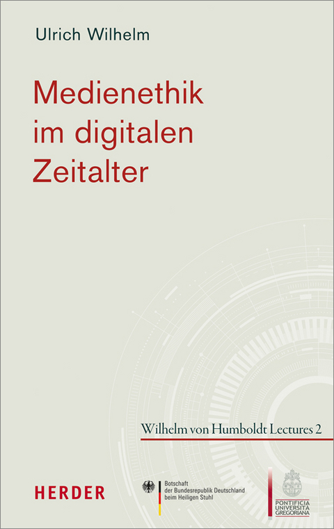 Medienethik im digitalen Zeitalter - Ulrich Wilhelm