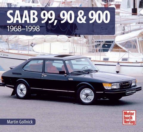 Saab 99, 90 & 900 - Martin Gollnick