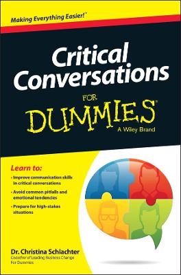 Critical Conversations For Dummies - Christina Tangora Schlachter