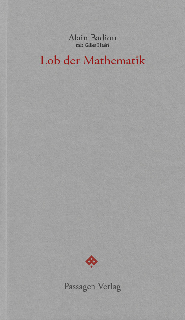 Lob der Mathematik - Alain Badiou