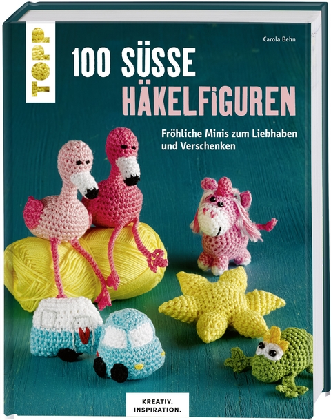 100 s&uuml;&szlig;e H&auml;kelfiguren (KREATIV.INSPIRATION) - Carola Behn