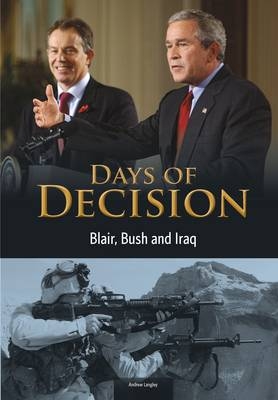 Blair, Bush, and Iraq - Andrew Langley