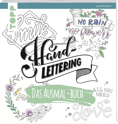 Handlettering. Das Ausmal-Buch - Ludmila Blum