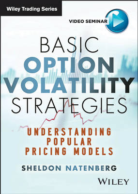 Basic Option Volatility Strategies - Understanding Popular Pricing Models