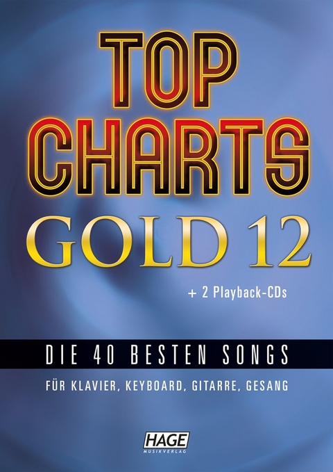 Top Charts Gold 12 (mit 2 CDs + Midifiles, USB-Stick)
