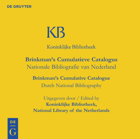 Brinkman's Cumulatieve Catalogus / Brinkman's Cumulatieve Catalogus. Ausgabe 2011 - 