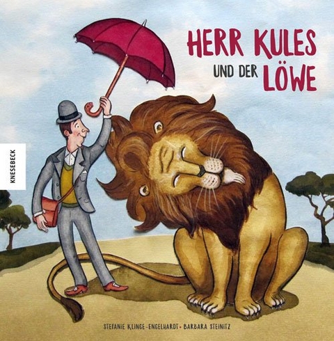 Herr Kules und der L&ouml;we - Stefanie Klinge-Engelhardt
