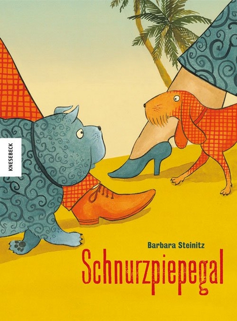 Schnurzpiepegal - Barbara Steinitz
