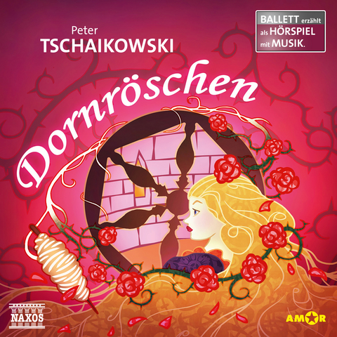 Dornr&ouml;schen Ballett-H&ouml;rspiel - Peter Tschaikowski