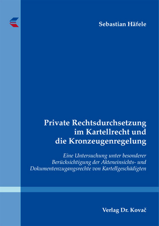Private Rechtsdurchsetzung im Kartellrecht und die Kronzeugenregelung