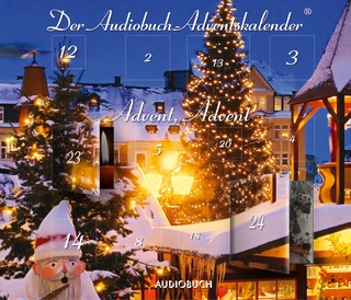 Advent, Advent - Der Audiobuch-Adventskalender