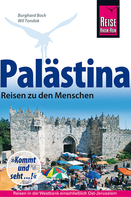 Pal&auml;stina - Reisen zu den Menschen - Burghard Bock, Wil Tondok