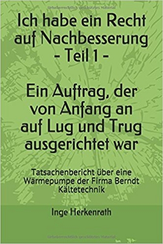 Ich habe ein Recht auf Nachbesserung, Teil 1