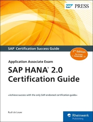 SAP HANA 2.0 Certification Guide - Rudi de Louw