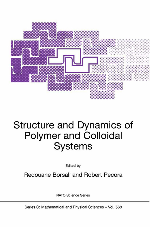 Structure and Dynamics of Polymer and Colloidal Systems - 
