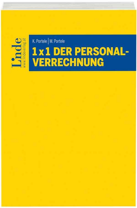 1 x 1 der Personalverrechnung - Karl Portele, Martina Portele