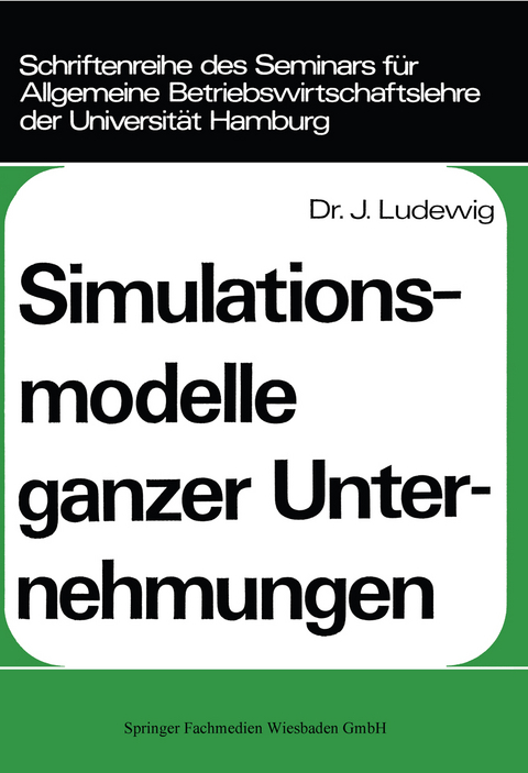 Simulationsmodelle ganzer Unternehmungen - Johannes Ludewig