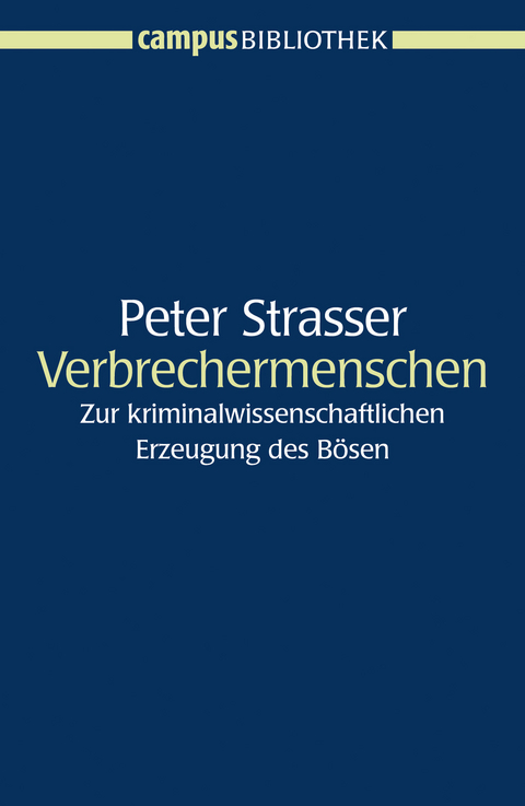 Verbrechermenschen - Peter Strasser