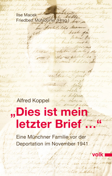 "Dies ist mein letzter Brief..." - Alfred Koppel
