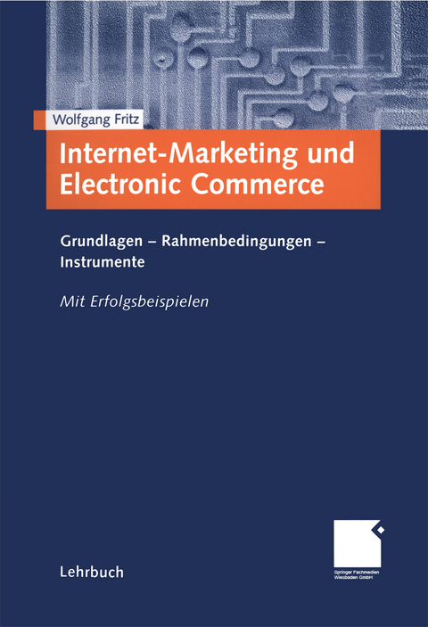 Internet-Marketing und Electronic Commerce - Wolfgang Fritz