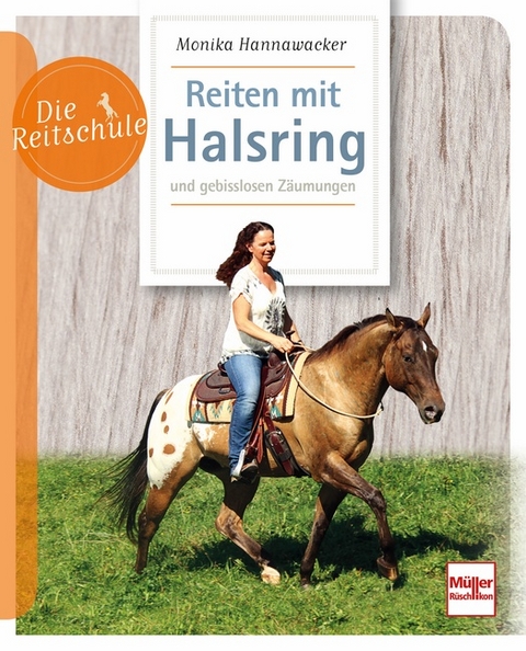 Reiten mit Halsring - Monika Hannawacker