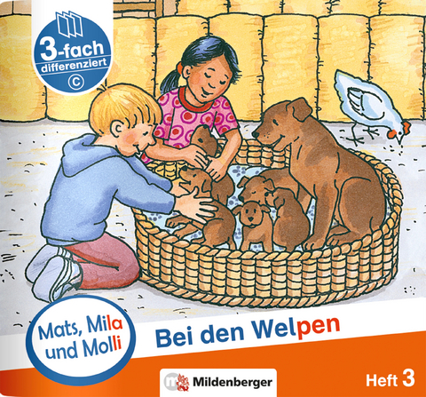 Mats, Mila und Molli &ndash; Heft 3: Bei den Welpen - Schwierigkeitsstufe C - Helge Dr. Weinrebe