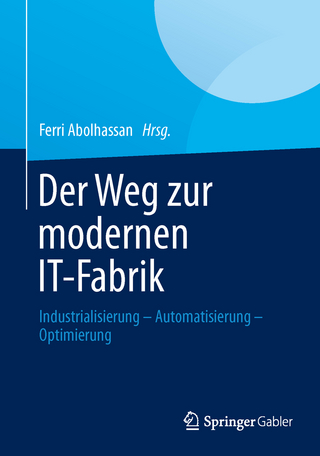 Der Weg zur modernen IT-Fabrik