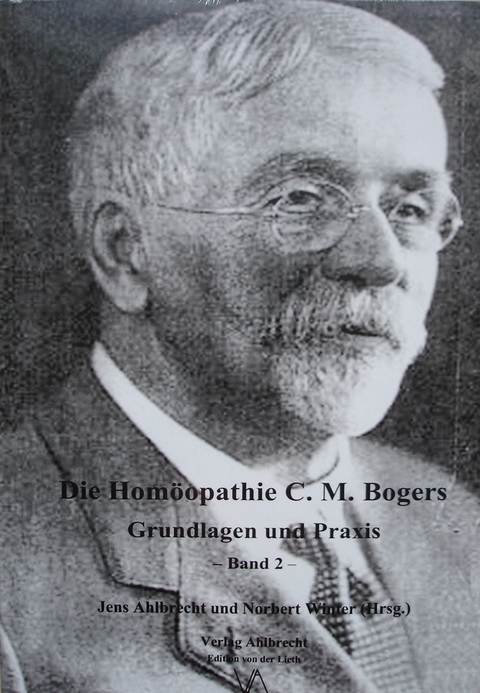 Die Hom&ouml;opathie C. M. Bogers. - 