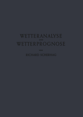 Neue Methoden der Wetteranalyse und Wetterprognose