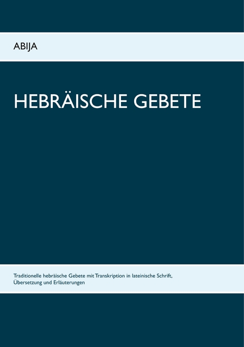Hebr&auml;ische Gebete - Abija B&uuml;cher