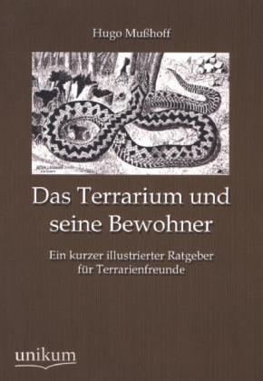 Das Terrarium und seine Bewohner