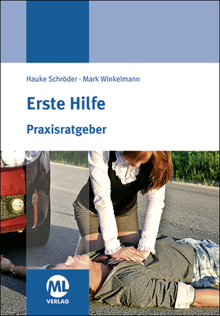 Praxisratgeber Erste Hilfe