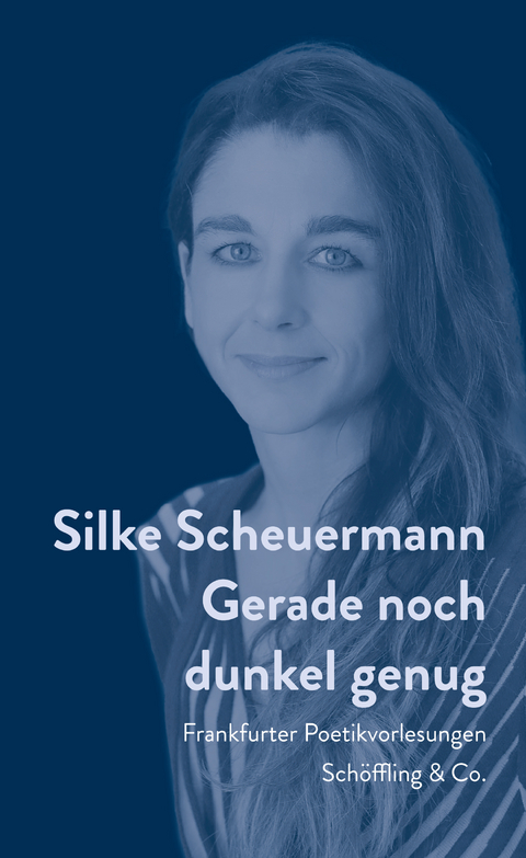 Gerade noch dunkel genug - Silke Scheuermann