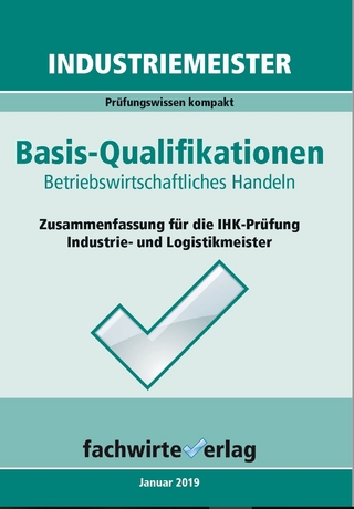 Industriemeister: Betriebswirtschaftliches Handeln