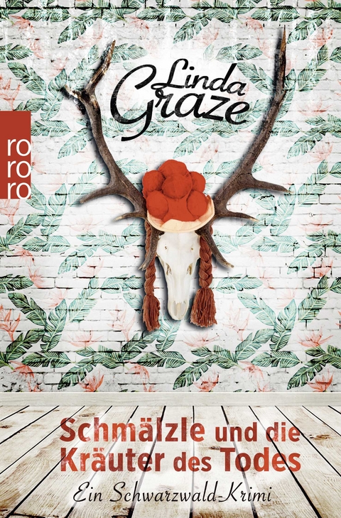 Schm&auml;lzle und die Kr&auml;uter des Todes - Linda Graze