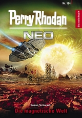Perry Rhodan Neo 154: Die magnetische Welt - Susan Schwartz