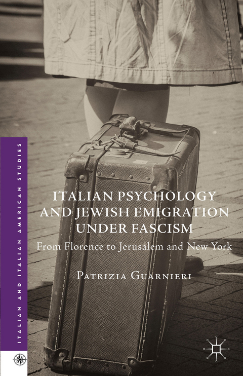 Italian Psychology and Jewish Emigration under Fascism - Patrizia Guarnieri