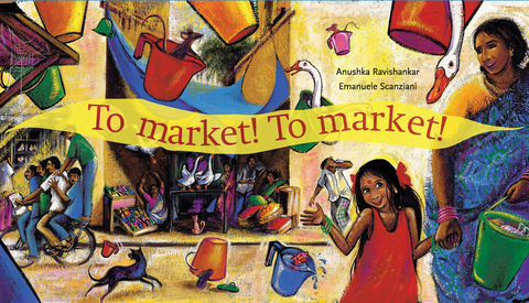 To Market, To Market - PB - Eman Anushka Ravishankar