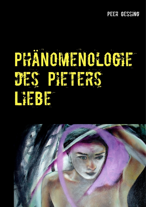 Ph&auml;nomenologie des Pieters - Peer Gessing
