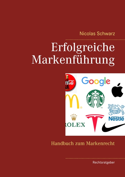 Erfolgreiche Markenf&uuml;hrung - Nicolas Schwarz