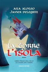 La torre e l'isola - Ana Alonso, Jav&iacute;er Pelegr&iacute;n