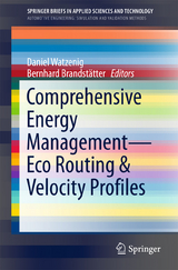 Comprehensive Energy Management &ndash; Eco Routing & Velocity Profiles - 