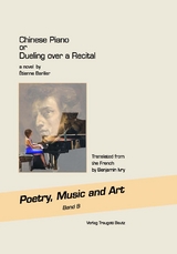 Chinese Piano or Dueling over a Recital a novel - &Eacute;tienne Barilier