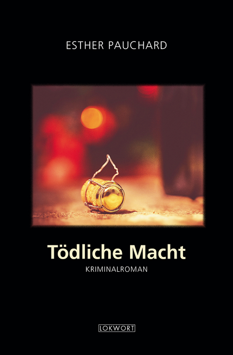 T&ouml;dliche Macht - Esther Pauchard