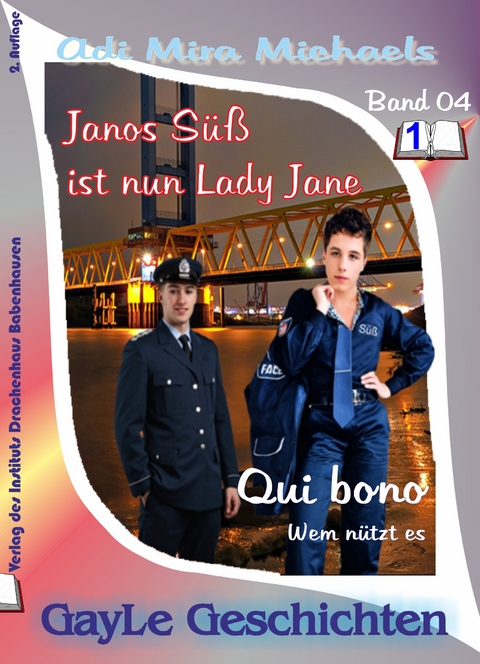 Janos S&uuml;&szlig;, Band 04: Qui bono - Adi Mira Michaels
